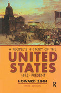 A People's History of the United States: 1492-Present